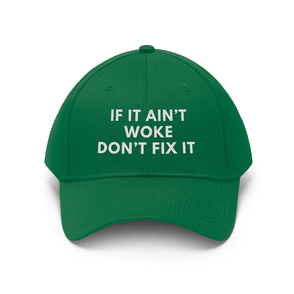 If It Ain't Woke, Don't Fix It