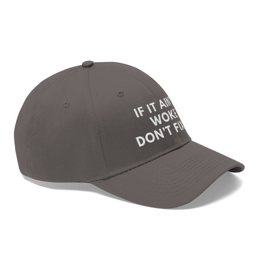 If It Ain't Woke, Don't Fix It