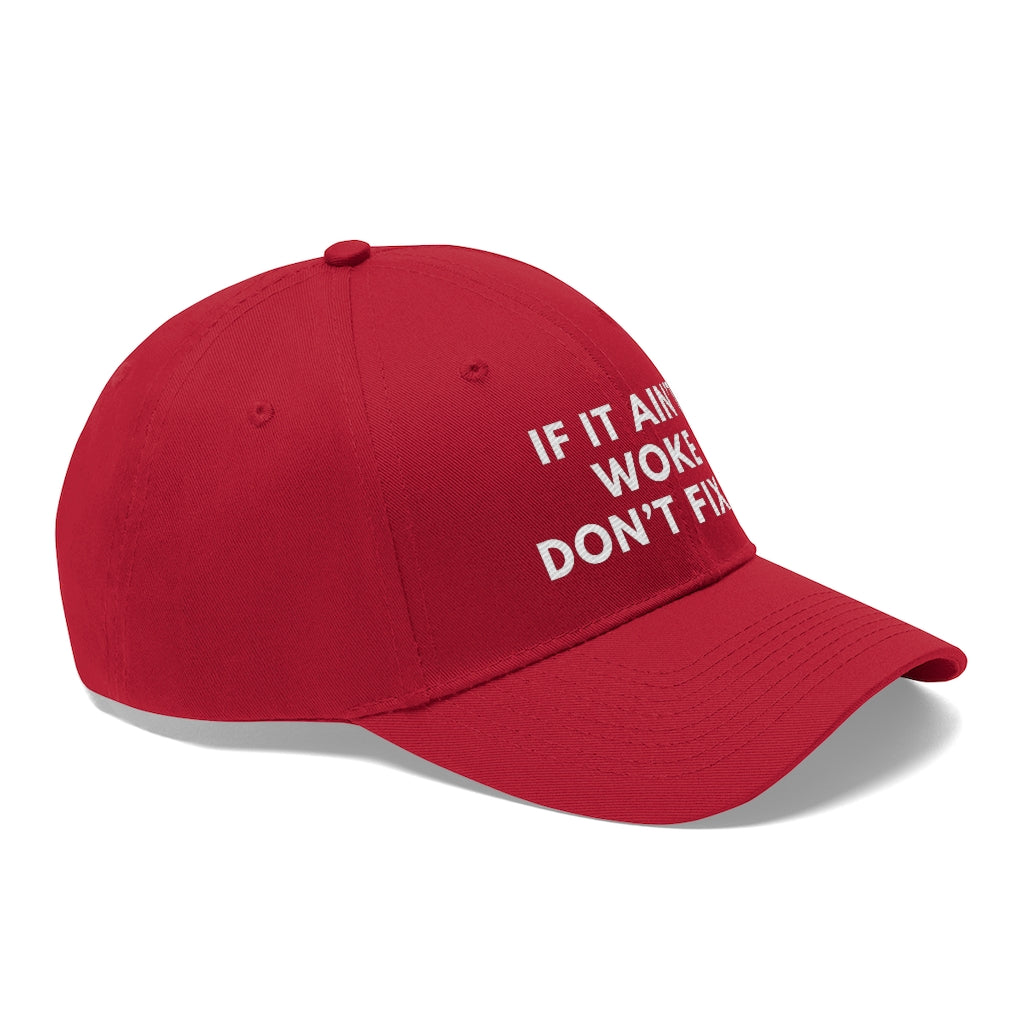 If It Ain't Woke, Don't Fix It