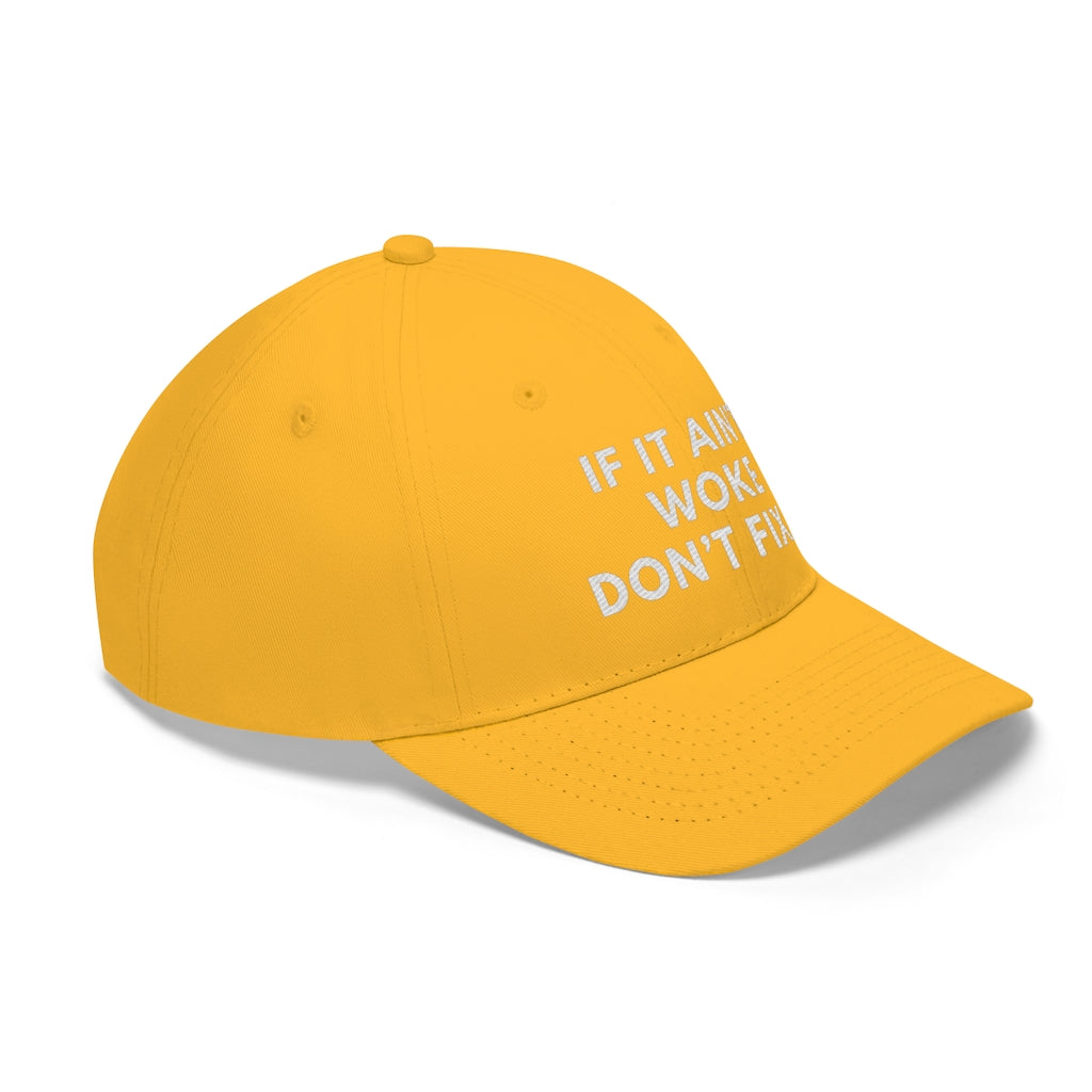 If It Ain't Woke, Don't Fix It