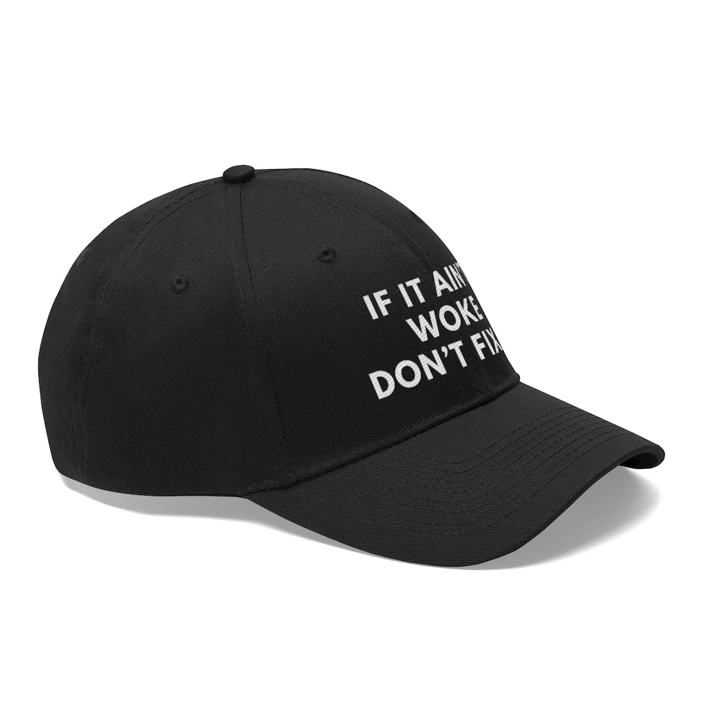 If It Ain't Woke, Don't Fix It
