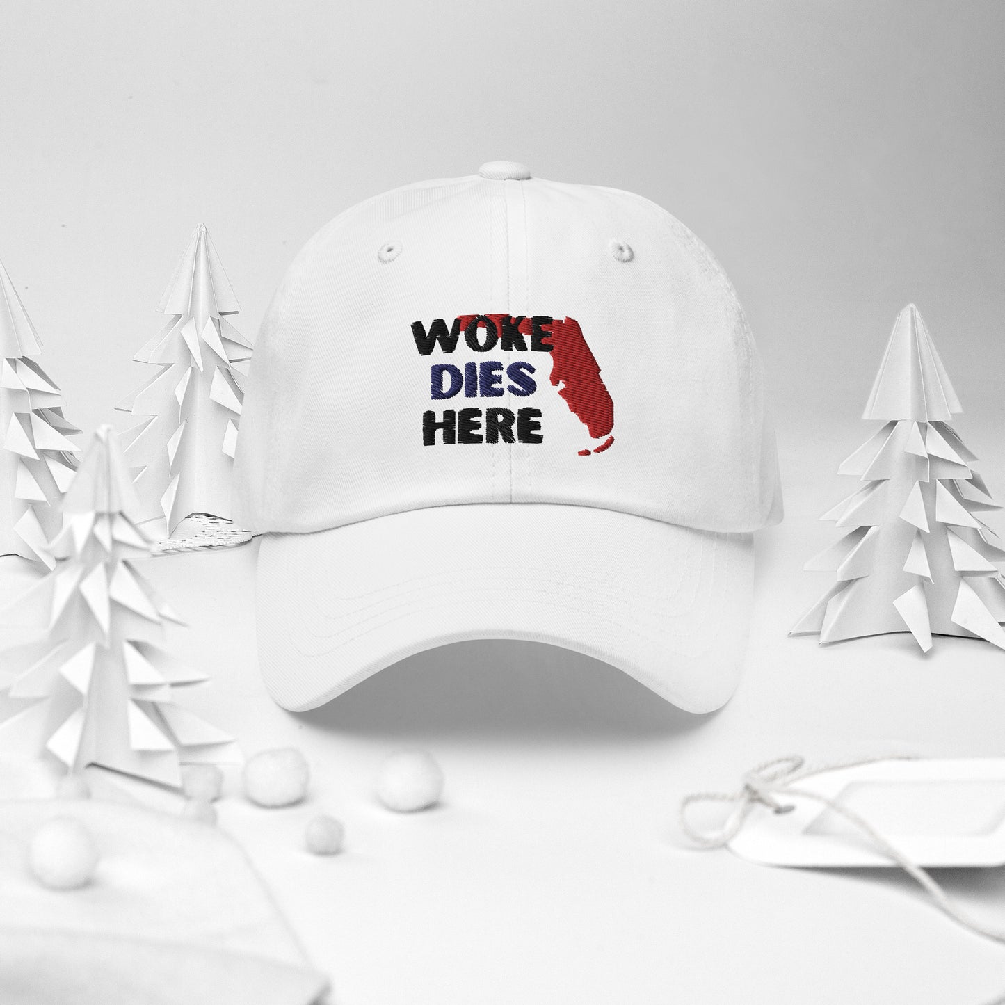Woke Dies Here in FLORIDA Hat