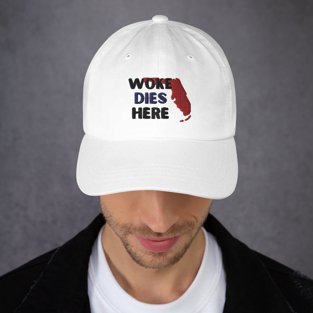Woke Dies Here in FLORIDA Hat