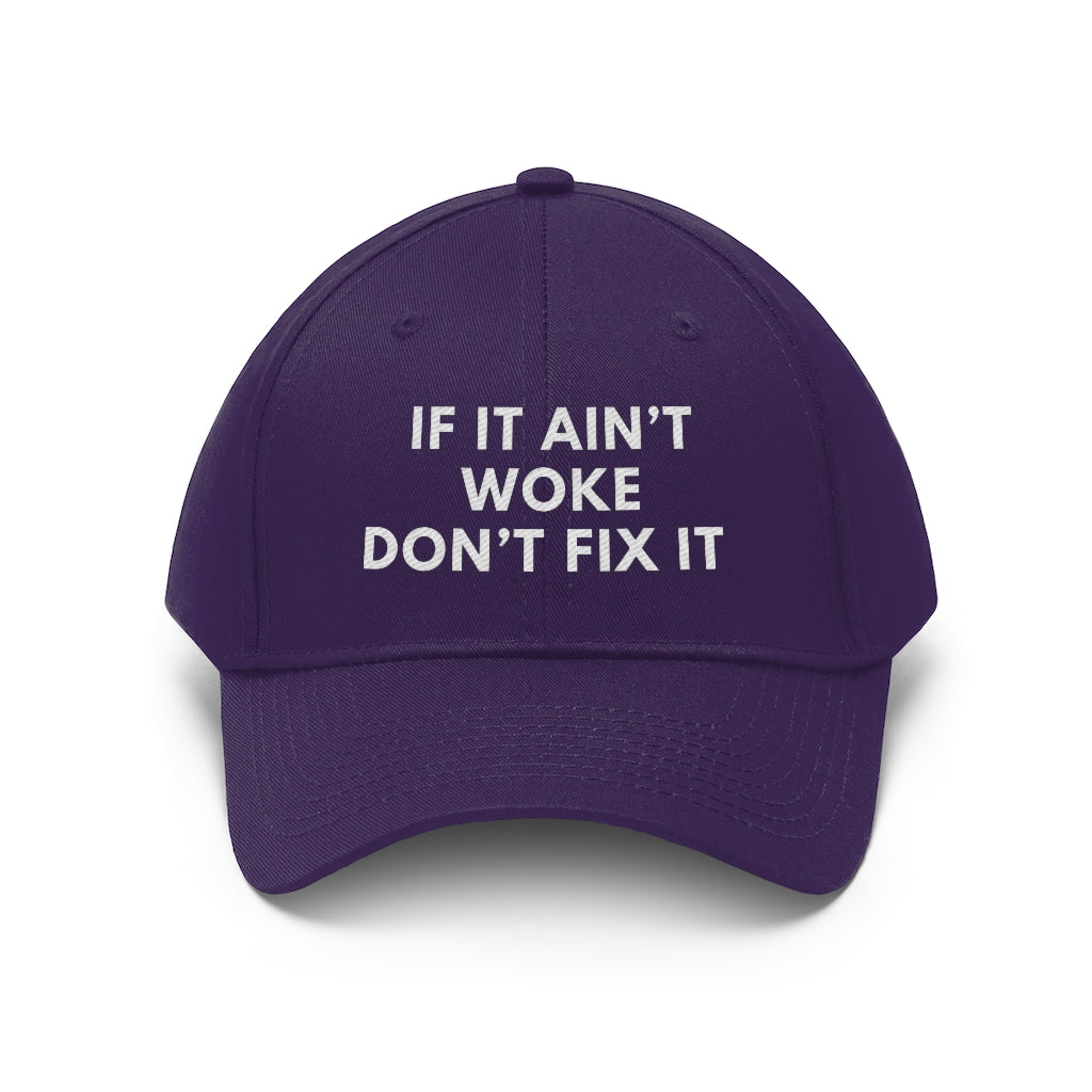 If It Ain't Woke, Don't Fix It