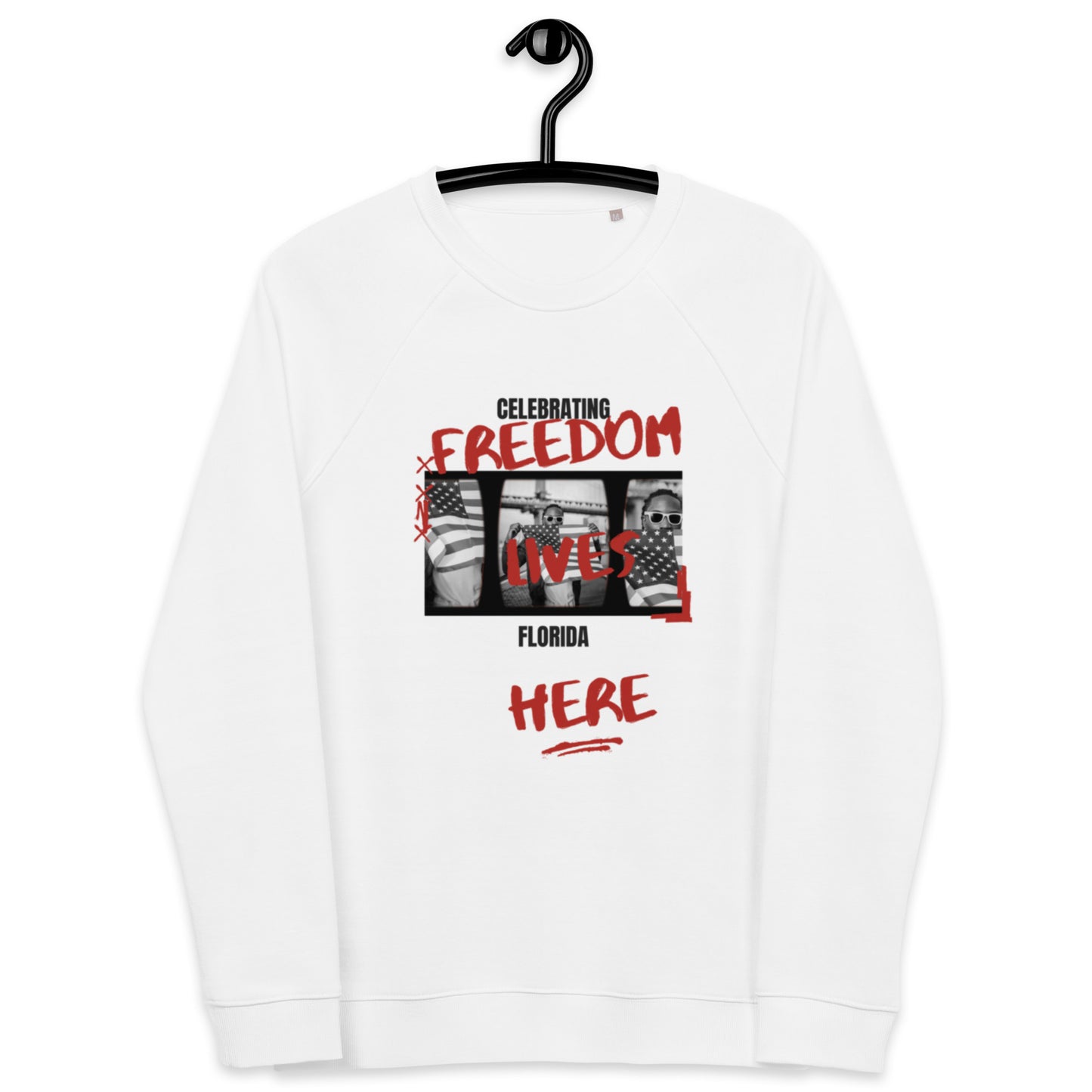 Freedom Lives Here in FLORIDA Sweatshirt
